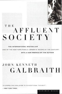 The Affluent Society(English, Paperback, Galbraith John)
