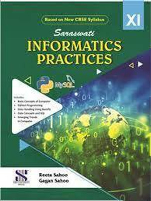 SARASWATI INFORMATICS PRACTICES -XI(Paperback, REETA SAHOO, GAGAN SAHOO)