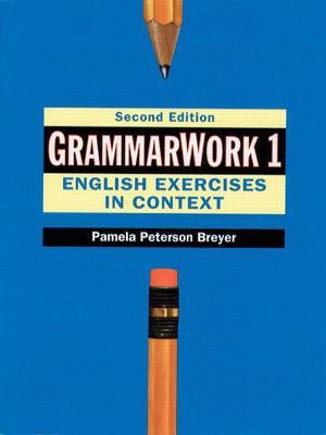GrammarWork 1  - English Exercises in Context(English, Paperback, Breyer Pamela)