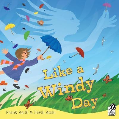 Like a Windy Day(English, Paperback, Asch Frank)