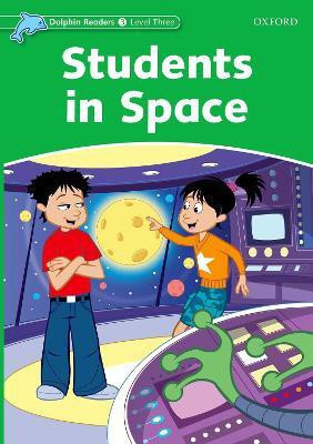Dolphin Readers: Level 3: Students in Space(English, Paperback, Wright Craig)