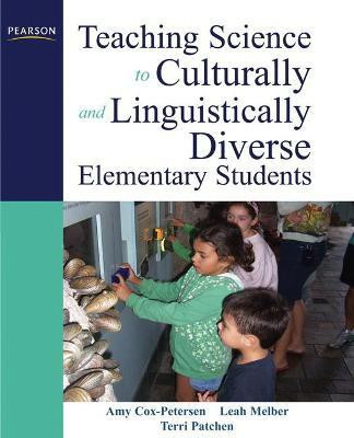 Teaching Science to Culturally and Linguistically Diverse Elementary Students(English, Paperback, Cox-Petersen Amy)