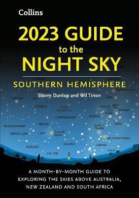 2023 Guide to the Night Sky Southern Hemisphere(English, Paperback, Dunlop Storm)