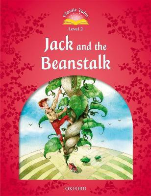 Classic Tales Second Edition: Level 2: Jack and the Beanstalk(English, Paperback, unknown)
