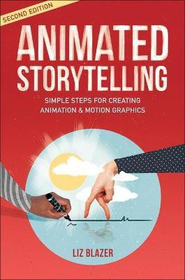 Animated Storytelling(English, Paperback, Blazer Liz)