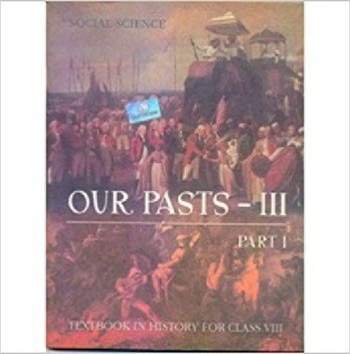 Our Pasts 3 Part 1 History Textbook For Class 8(Paperback, NCERT EXPERTS)