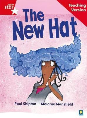 Rigby Star Guided Reading Red Level: The New Hat Teaching Version(English, Paperback, unknown)