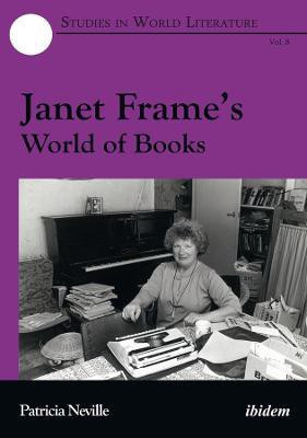 Janet Frame's World of Books(English, Paperback, Neville Patricia)