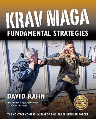 Krav Maga Fundamental Strategies(English, Paperback, Kahn David)