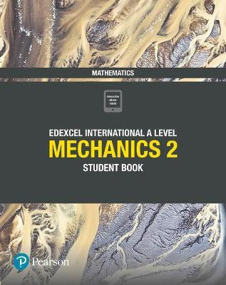 Pearson Edexcel International A Level Mathematics Mechanics 2 Student Book(English, Mixed media product, Skrakowski Joe)