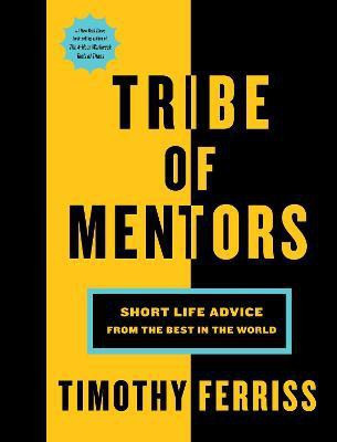 Tribe of Mentors(English, Electronic book text, Ferriss Timothy)