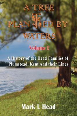 A Tree Planted By Waters(English, Paperback, Head Mark L)
