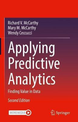 Applying Predictive Analytics(English, Hardcover, McCarthy Richard V.)