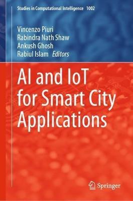 AI and IoT for Smart City Applications(English, Hardcover, unknown)