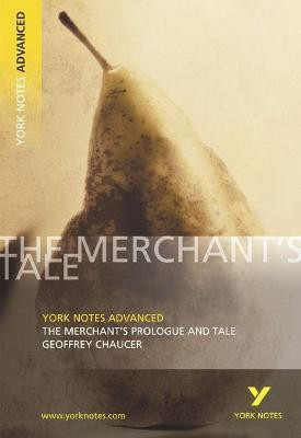 The Merchant's Prologue and Tale (York Notes Advanced) English Literature Study Guide - for 2025, 2026 exams(English, Paperback, King Pamela)
