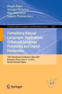Formalizing Natural Languages: Applications to Natural Language Processing and Digital Humanities(English, Paperback, unknown)