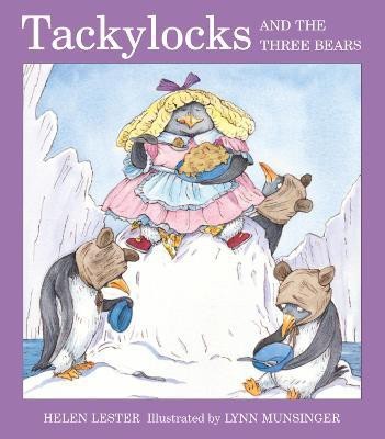 Tackylocks and the Three Bears(English, Paperback, Lester Helen)