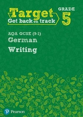 Target Grade 5 Writing AQA GCSE (9-1) German Workbook(English, Paperback, Shannon Paul)