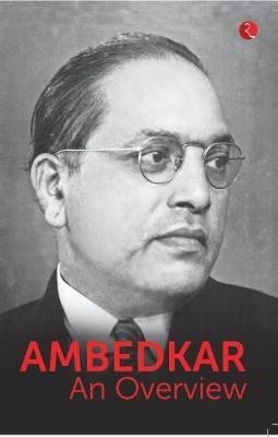 AMBEDKAR: AN OVERVIEW(English, Paperback, Ambedkar B. R.)