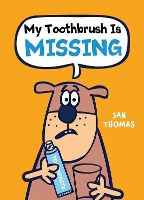 My Toothbrush Is Missing(English, Hardcover, Thomas Jan)