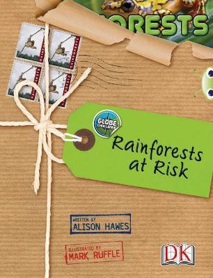 Bug Club NF Red (KS2) A/5C Globe Challenge: Rainforests at Risk(English, Paperback, Hawes Alison)