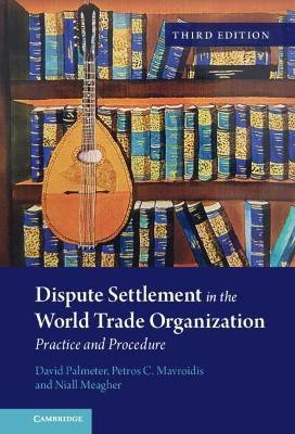 Dispute Settlement in the World Trade Organization(English, Hardcover, Palmeter David)