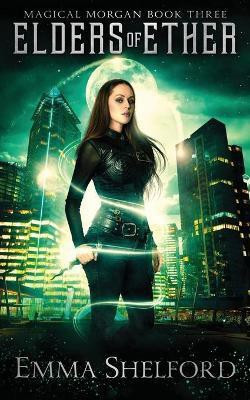 Elders of Ether(English, Paperback, Shelford Emma)