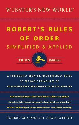 Webster's New World Robert's Rules Of Order Simplified And A(English, Paperback, Productions Robert McConnell)