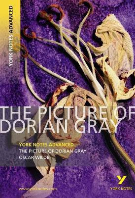 The Picture of Dorian Gray (York Notes Advanced) English Literature Study Guide - for 2025, 2026 exams(English, Paperback, Gray Frances)