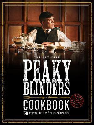 The Official Peaky Blinders Cookbook(English, Hardcover, Morris Rob)