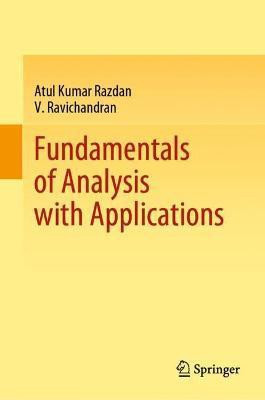Fundamentals of Analysis with Applications(English, Hardcover, Razdan Atul Kumar)
