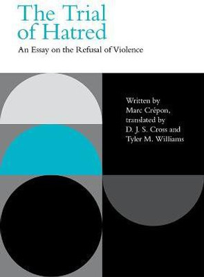 The Trial of Hatred(English, Hardcover, Crepon Marc)
