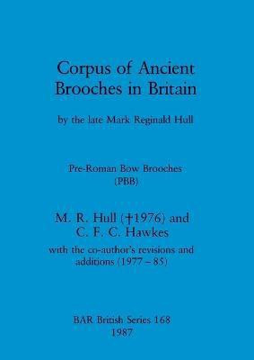 Corpus of ancient brooches in Britain(English, Paperback, Hawkes Charles Francis Christopher)