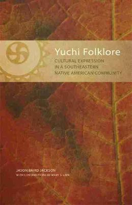 Yuchi Folklore(English, Paperback, Jackson Jason Baird)