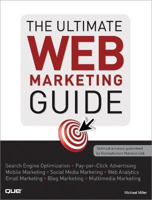 Ultimate Web Marketing Guide, The(English, Paperback, Miller Michael)