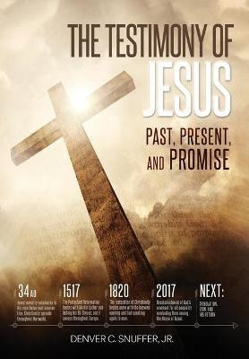 The Testimony of Jesus(English, Hardcover, Snuffer Denver C)