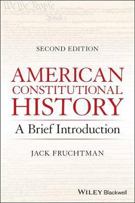 American Constitutional History(English, Paperback, Fruchtman Jack Jr.)