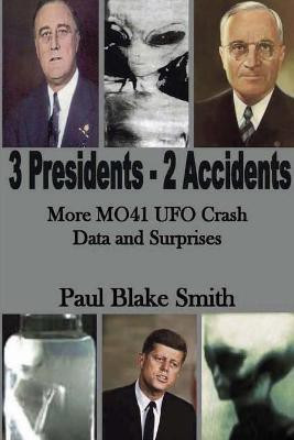 3 Presidents, 2 Accidents(English, Paperback, Smith Paul Blake)