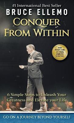 Conquer From Within(English, Hardcover, Ellemo Bruce)