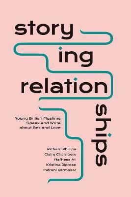 Storying Relationships(English, Paperback, Phillips Richard)