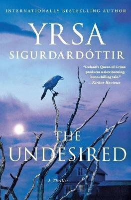 The Undesired(English, Paperback, Sigurdardottir Yrsa)
