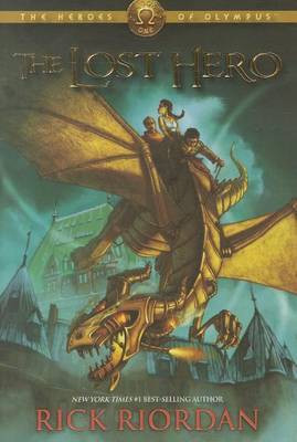 The Heroes of Olympus, Book One: The Lost Hero(English, Paperback, Riordan Rick)