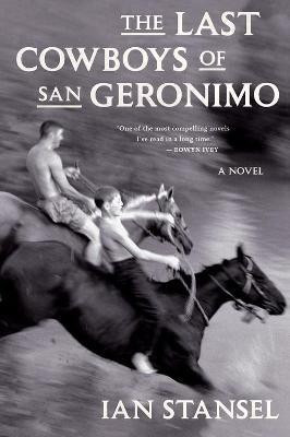The Last Cowboys of San Geronimo(English, Paperback, Stansel Ian)