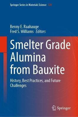 Smelter Grade Alumina from Bauxite(English, Hardcover, unknown)