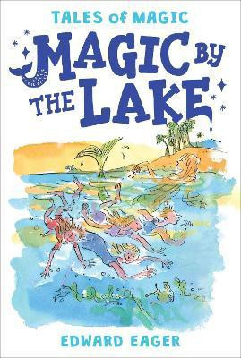 Magic by the Lake(English, Paperback, Eager Edward)