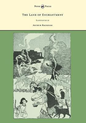 The Land of Enchantment - Illustrated by Arthur Rackham(English, Paperback, Various)