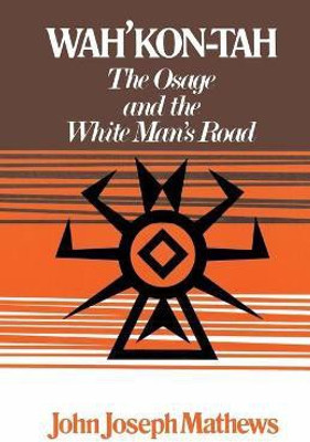 Wah'Kon-Tah(English, Paperback, Mathews John Joseph)