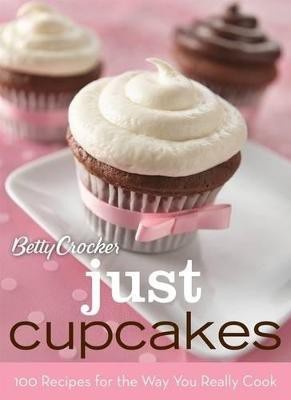 Betty Crocker Just Cupcakes(English, Hardcover, Crocker Betty)