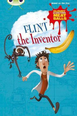Bug Club Independent Fiction Year Two Gold A Cloudy with a Chance of Meatballs: Flint the Inventor(English, Paperback, Baker Catherine)