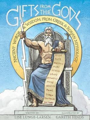 Gifts from the Gods: Ancient Words and Wisdom from Greek and Roman Mythology(English, Paperback, Lunge-Larsen Lise)